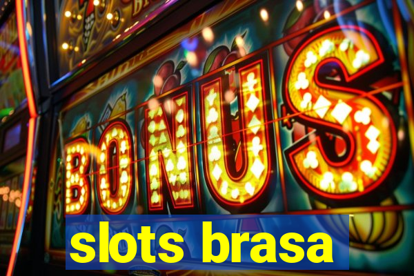 slots brasa